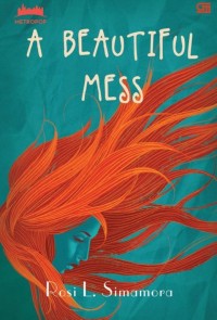 Image of A BEAUTIFUL MESS