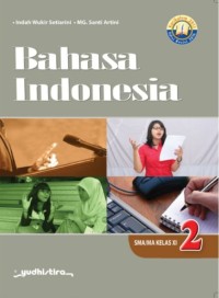 Image of Bahasa Indonesia 2 SMA/MA Kelas XI