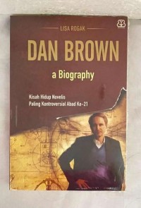 Image of Dan Brown : A Biography