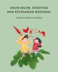 Image of Daun Kelor, Stunting, dan Ketahanan Nasional