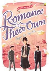 Image of Romance of Their own : Jangan Dia, Tapi Aku
