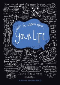 Image of What's So Wrong About Your Life