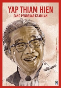 Image of Yap Thiam Hien : Sang Pendekar Keadilan